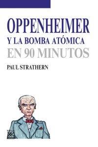 Oppenheimer y la bomba atómica | Strathern, Paul | Cooperativa autogestionària