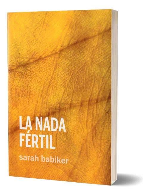 La nada fértil | Babiker Moreno, Sara