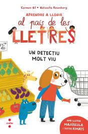 Aprendre a llegir 3. Un detectiu molt viu | Gil Martínez, Carmen | Cooperativa autogestionària