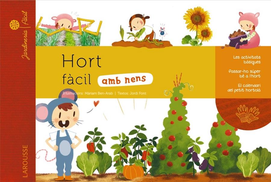 Hort fàcil amb nens | Larousse Editorial | Cooperativa autogestionària