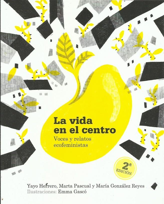 La vida en el centro (2ªED) | Herrero, Yayo; Pascual, Marta; González Reyes, María | Cooperativa autogestionària