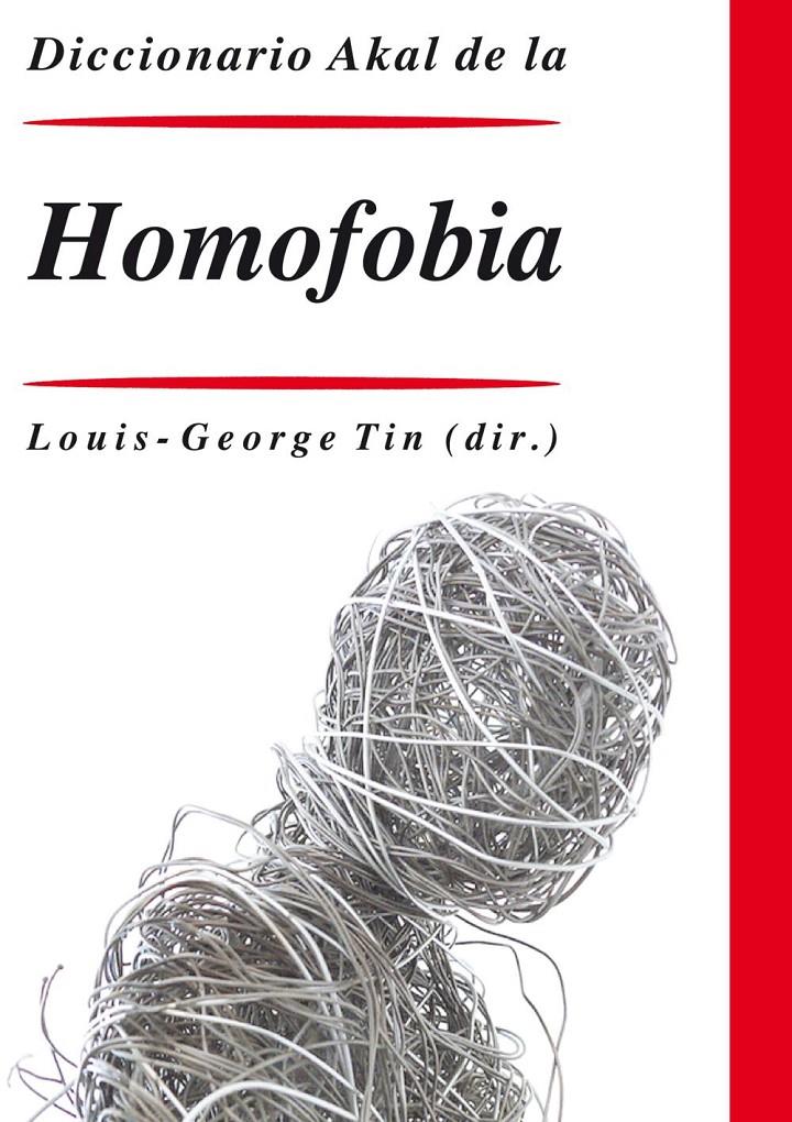 Homofobia | Louis-George Tin (dir.) | Cooperativa autogestionària