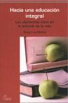 Hacia una educación integral | Luz Molina, Denyz | Cooperativa autogestionària