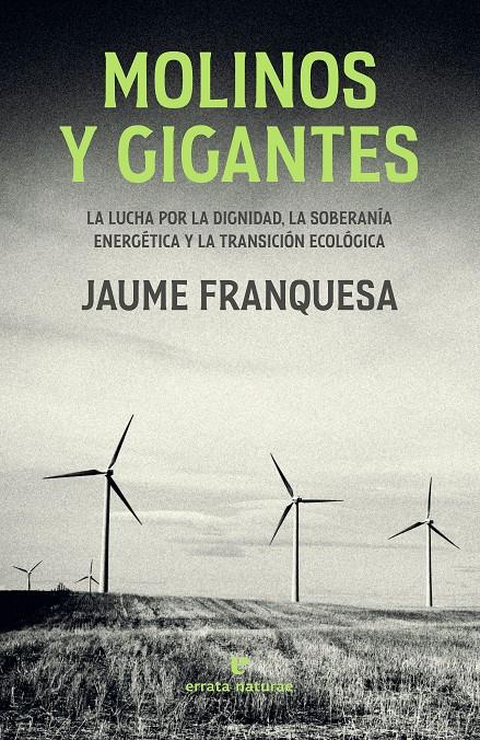 Molinos y gigantes | Franquesa, Jaume