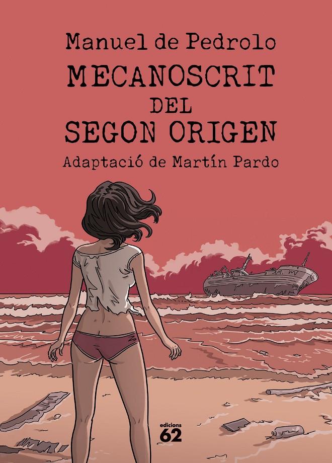 Mecanoscrit del segon origen (còmic) | Pedrolo, Manuel de/Pardo, Martín | Cooperativa autogestionària