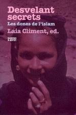 Desvelant secrets. Les dones de l'islam | Climent, Laia ed. | Cooperativa autogestionària