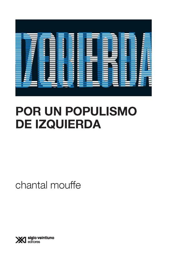 Por un populismo de izquierda | Mouffe, Chantal | Cooperativa autogestionària