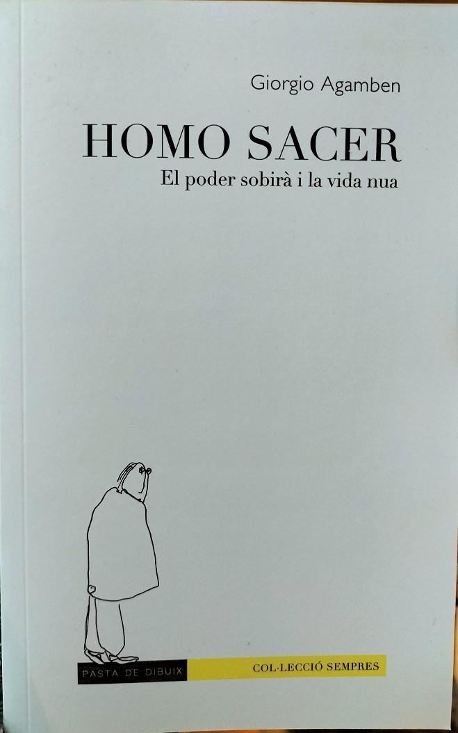 Homo sacer | Agamben, Giorgio | Cooperativa autogestionària