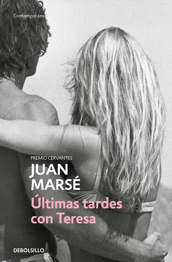 Últimas tardes con Teresa | Marsé, Juan | Cooperativa autogestionària