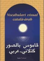 Vocabulari visual català-àrab | Esteve, Montserrat (coord.) | Cooperativa autogestionària