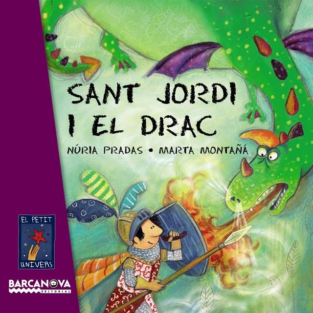 Sant Jordi i el drac | Pradas, Núria; Montañá, Marta | Cooperativa autogestionària