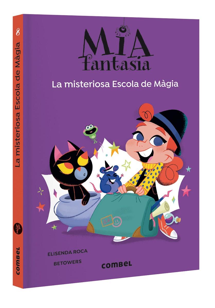 La misteriosa Escola de Màgia - Mia Fantasia 8 | Roca, Elisenda | Cooperativa autogestionària