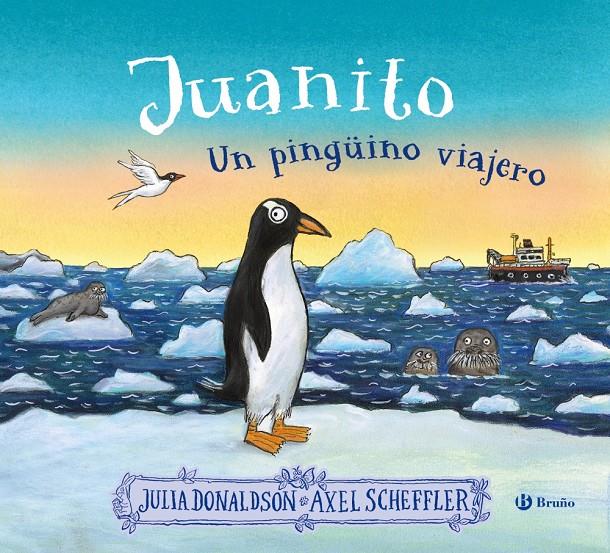 Juanito, un pingüino viajero | Donaldson, Julia | Cooperativa autogestionària