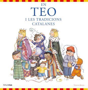 En Teo i les tradicions catalanes | Denous, Violeta