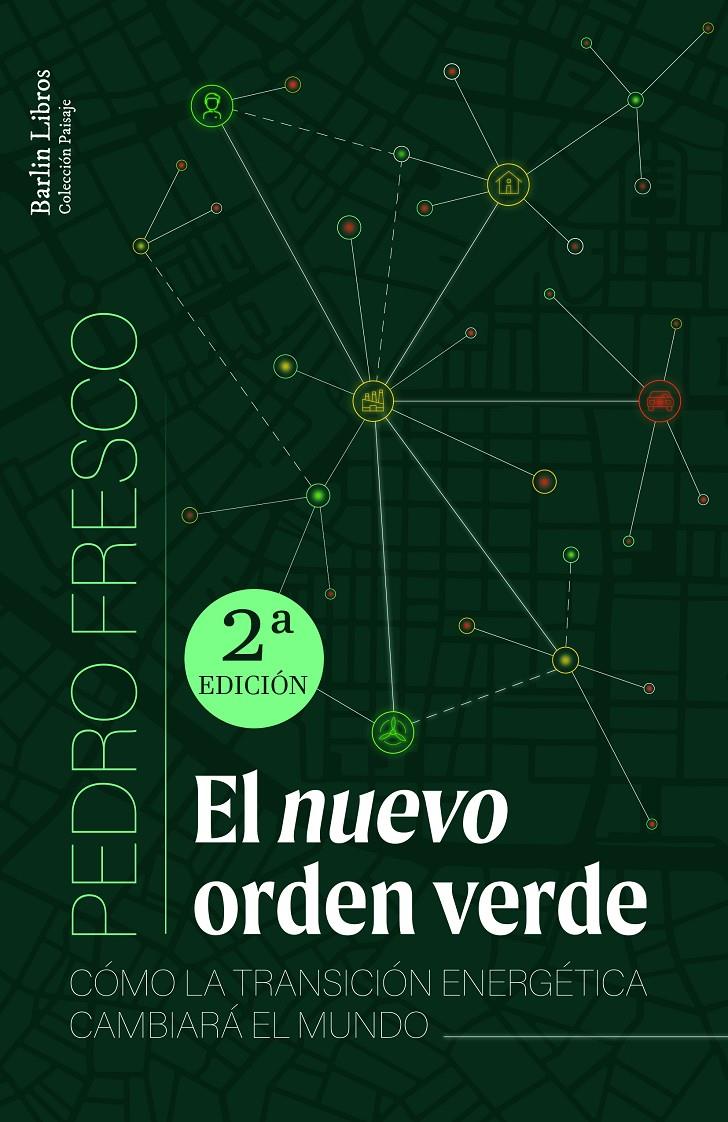 El nuevo orden verde [2a ED.] | Fresco, Pedro | Cooperativa autogestionària