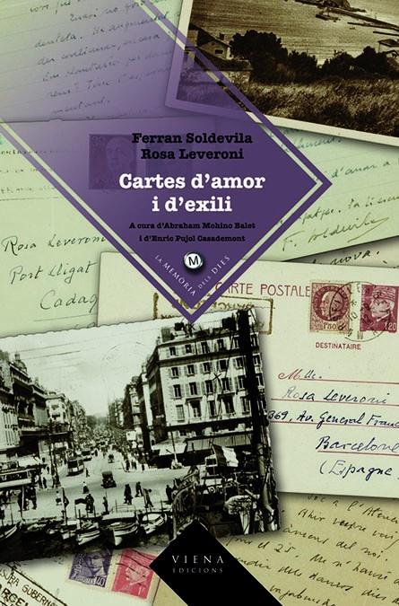 cartes d'amor i d'exili | Soldevila, Ferran / Leveroni, Rosa | Cooperativa autogestionària