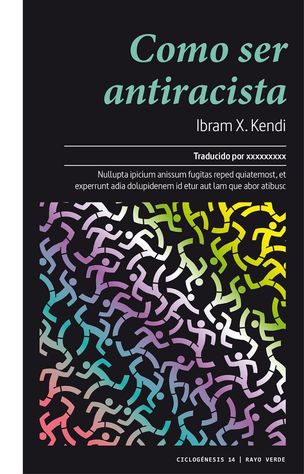 Como ser antiracista | Kendi Ibram X. | Cooperativa autogestionària