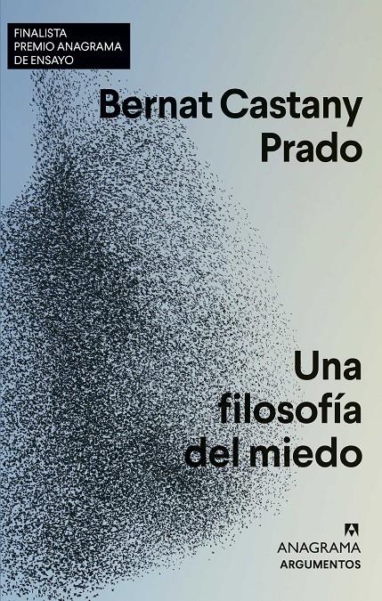 Una filosofía del miedo | Castany Prado, Bernat | Cooperativa autogestionària