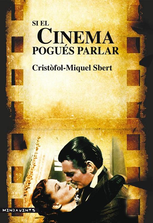 Si el cinema pogués parlar | Sbert i Barceló, Cristòfol-Miquel | Cooperativa autogestionària