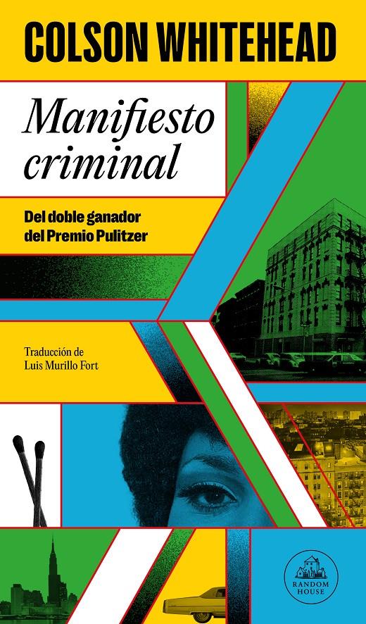 Manifiesto criminal | Whitehead, Colson