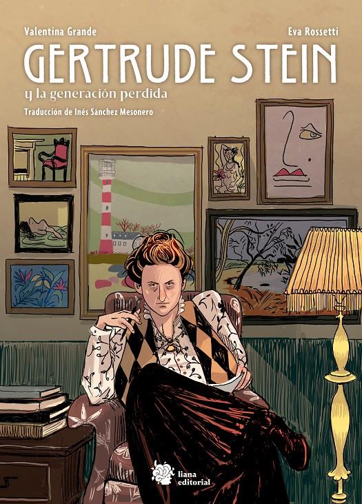 Gertrude Stein y la generación perdida | Grande, Valentina/Rossetti, Eva