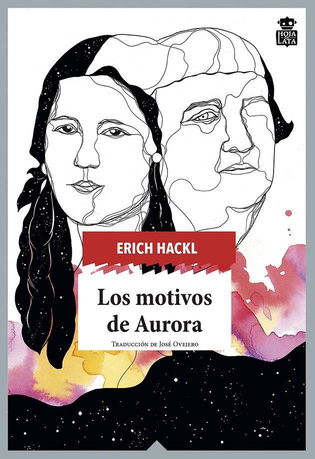 Los motivos de Aurora | Hackl, Erich | Cooperativa autogestionària