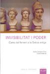 Invisibilitat i poder. Cares del femení a la Grècia antiga | Zaragoza, Joana (coord.) | Cooperativa autogestionària