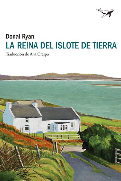 La reina del Islote de Tierra | Ryan, Donal | Cooperativa autogestionària