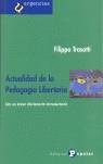 Actualidad de la pedagogia libertaria | Trasatti, Filippo | Cooperativa autogestionària