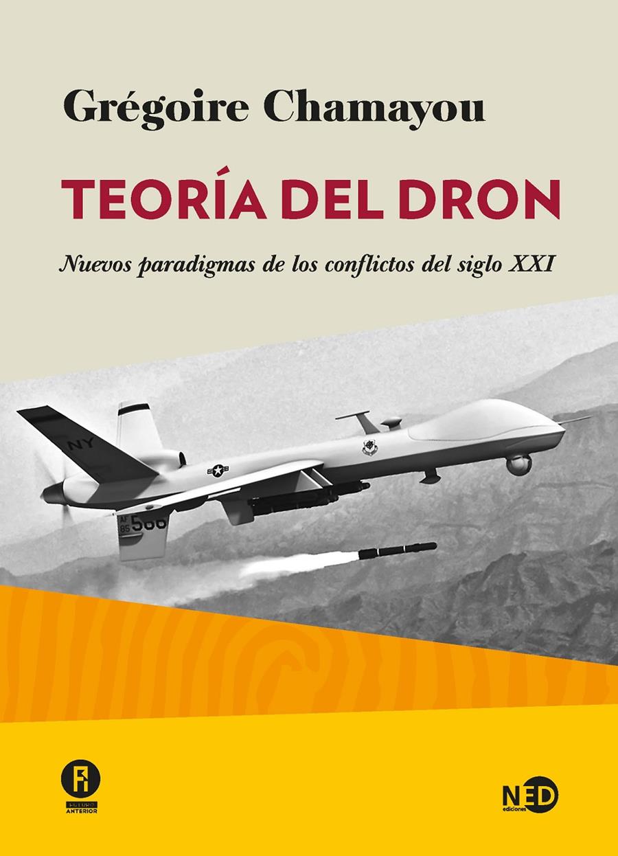 Teoría del dron | Chamayou, Grégorie