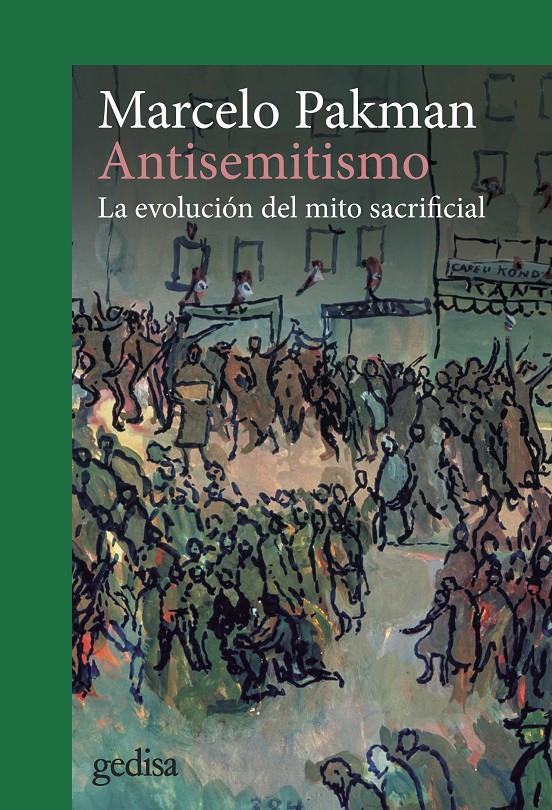 Antisemitismo | Pakman, Marcelo