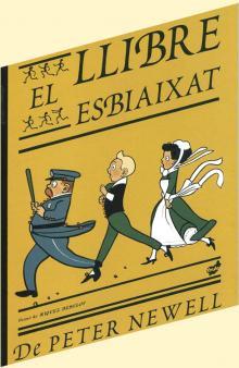 El llibre esbiaixat | Newell, Peter | Cooperativa autogestionària