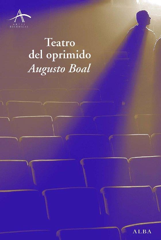 Teatro del oprimido | Boal, Augusto