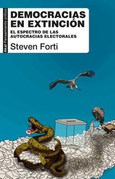 Democracias en extinción | Forti, Steven | Cooperativa autogestionària