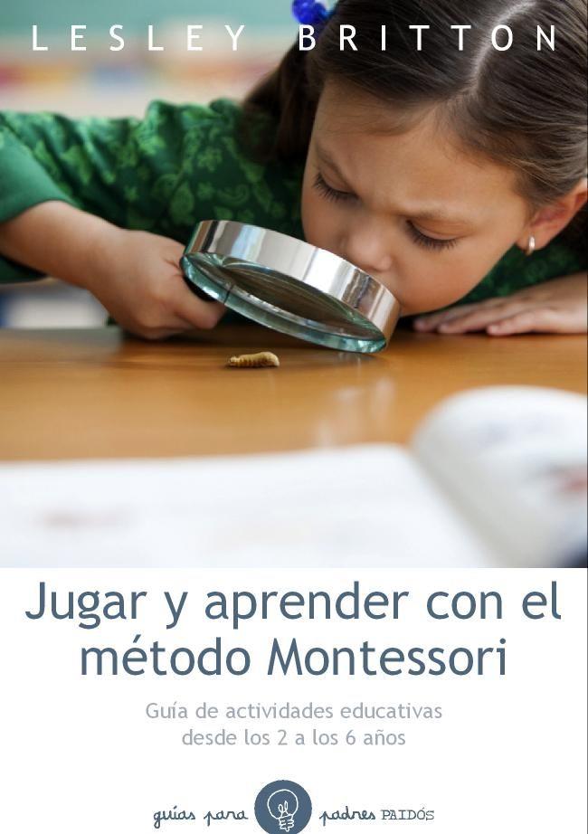 Jugar y aprender con el método Montessori | Lesley Britton | Cooperativa autogestionària