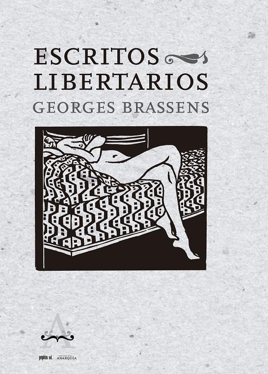 Escritos libertarios | Brassens, Georges