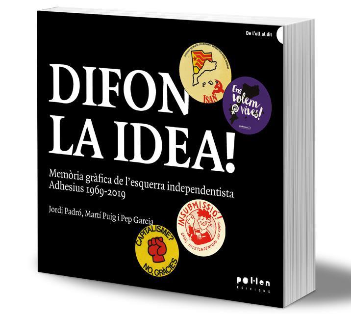 Difon la idea! | Padró, Jordi / Puig, Martí / Garcia, Pep | Cooperativa autogestionària