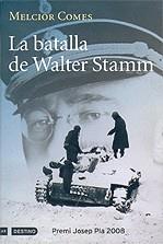 La batalla de Walter Stamm | Comes, Melcior
