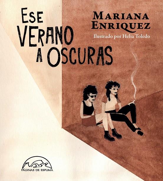 Ese verano a oscuras | Enriquez, Mariana