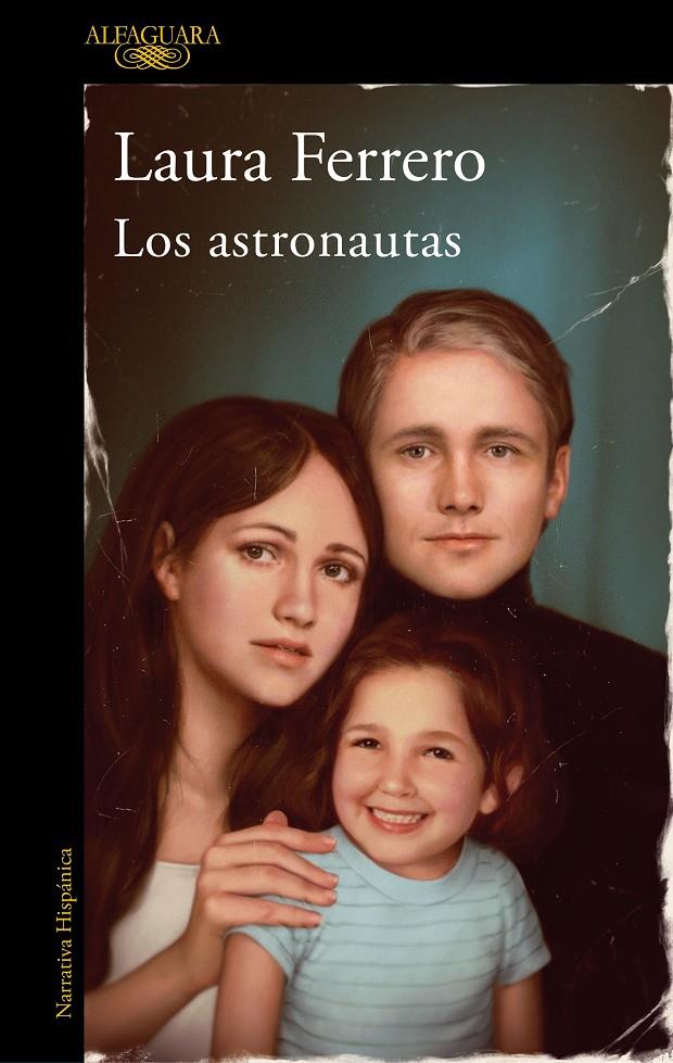 Los astronautas | Ferrero, Laura