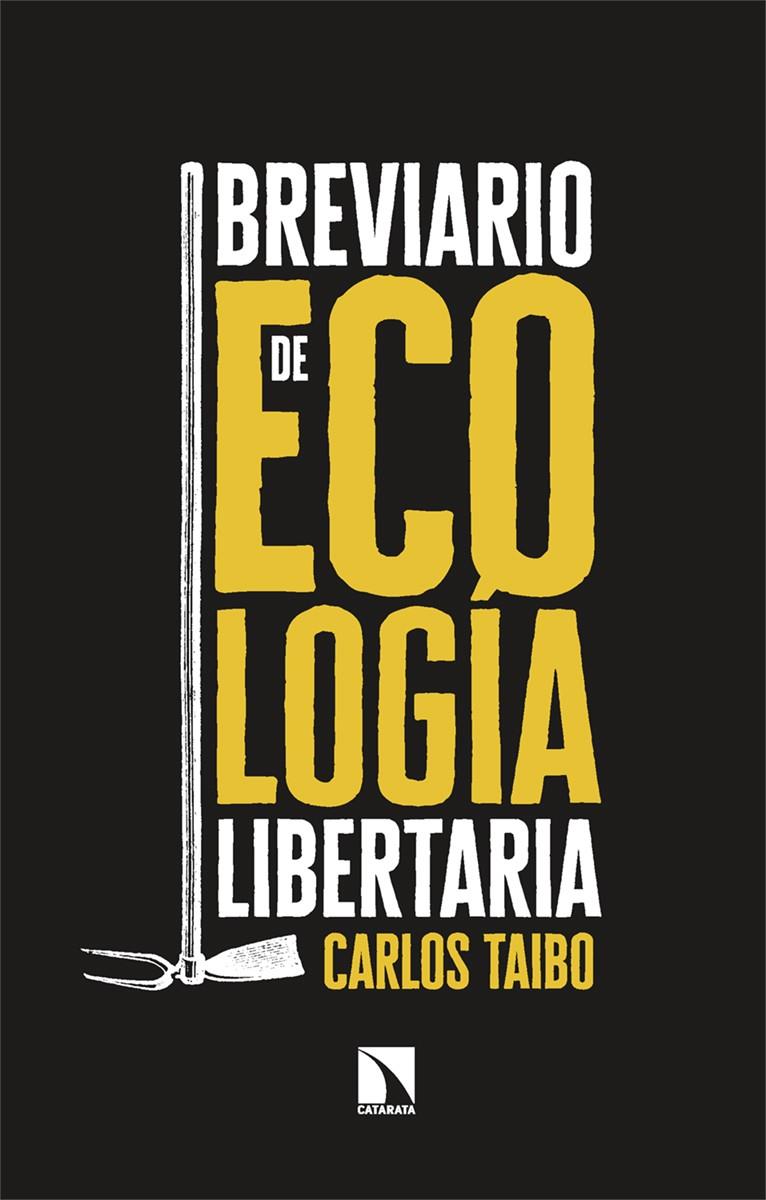 Breviario de ecología libertaria | Taibo, Carlos