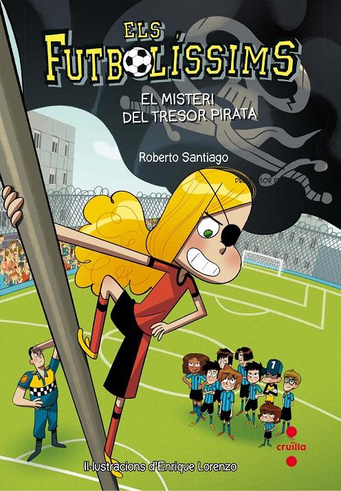 Els futbolíssims 10. El misteri del tresor pirata | Santiago, Roberto | Cooperativa autogestionària