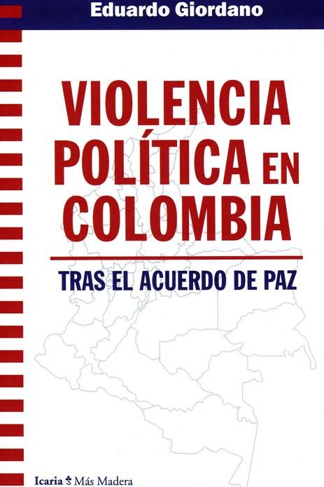 Violencia política en Colombia | Giordano, Eduardo
