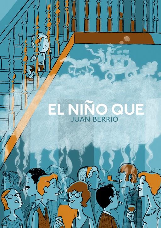 El niño que | Berrio, Juan | Cooperativa autogestionària