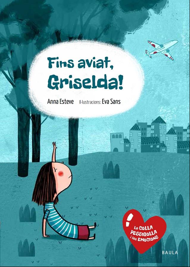 Fins aviat, Griselda! | Esteve Ràfols, Anna | Cooperativa autogestionària