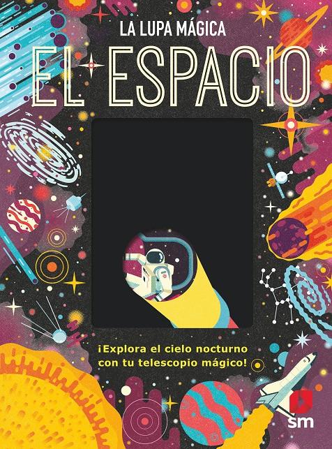 La lupa mágica. El espacio | Dickmann, Nancy | Cooperativa autogestionària