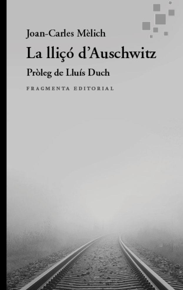 La lliçó d’Auschwitz | Mèlich Sangrà, Joan-Carles | Cooperativa autogestionària