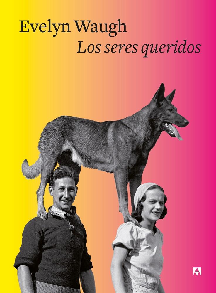 Los seres queridos | Waugh, Evelyn