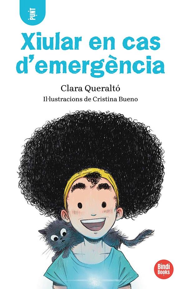 Xiular en cas d'emergència! | Queraltó i Olivé, Clara; Bueno, Cristina