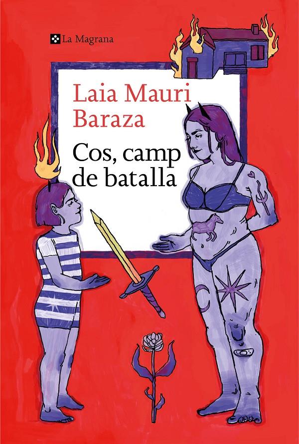 Cos, camp de batalla | Mauri Baraza, Laia